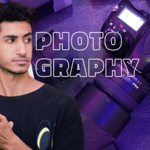 الدورة الشاملة للتصوير الفوتوغرافي وتعديل الصور (4في 1)